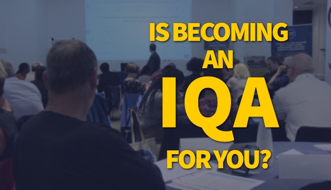 Is becoming an IQA for you_