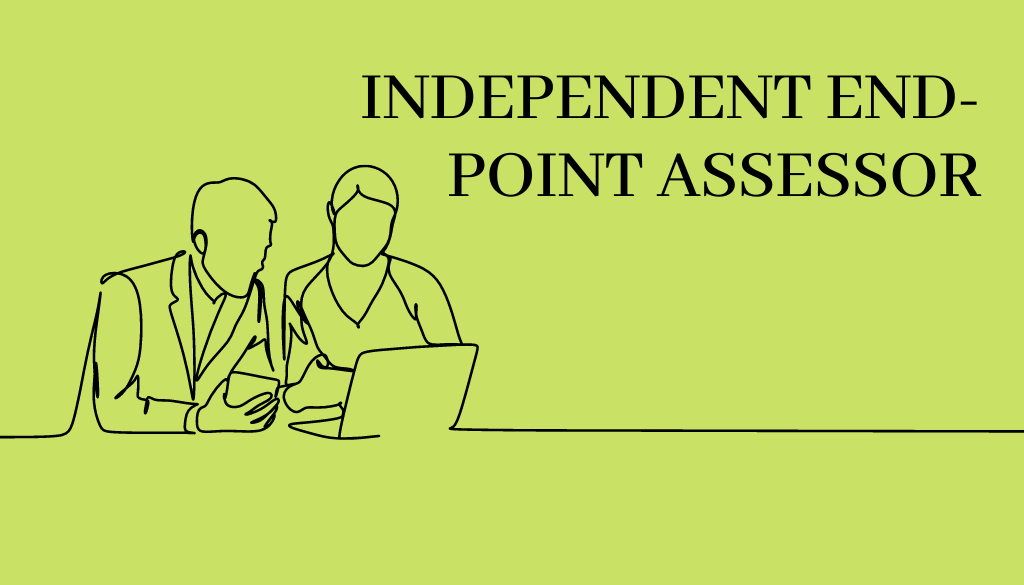 Independent End-Point Assessor