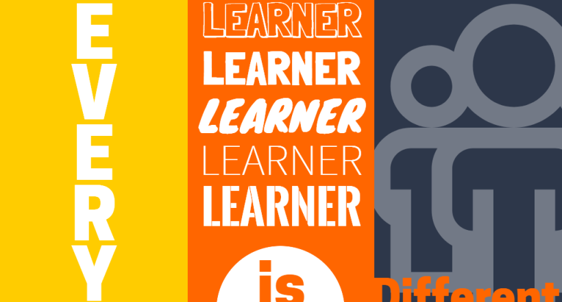every learner is different