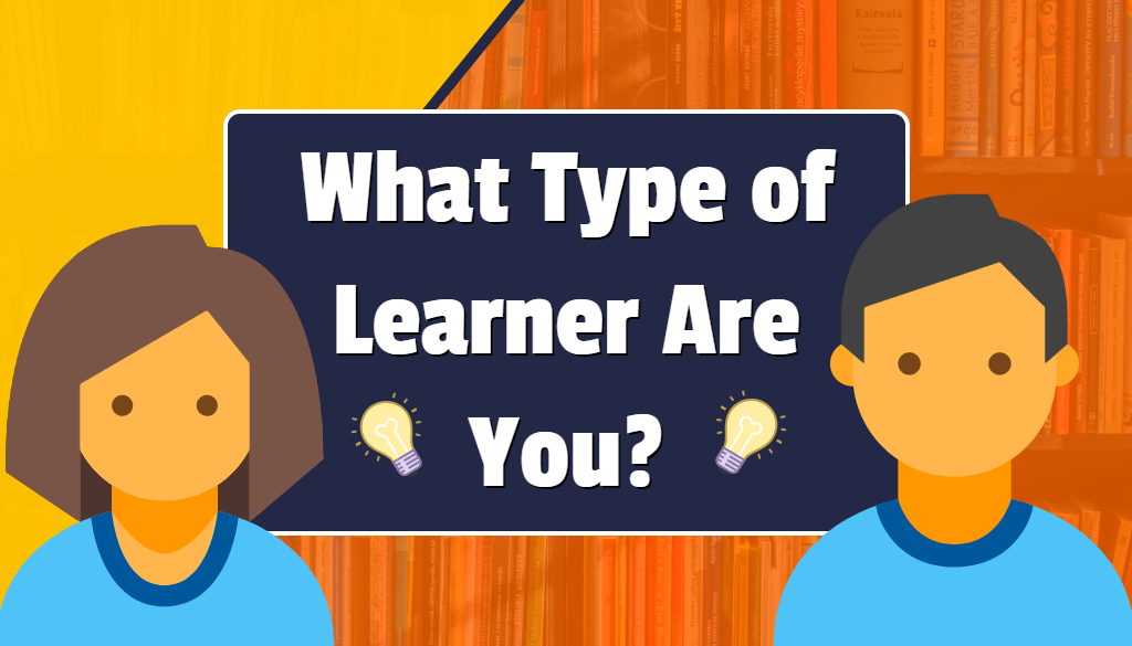 what-type-of-learner-are-you