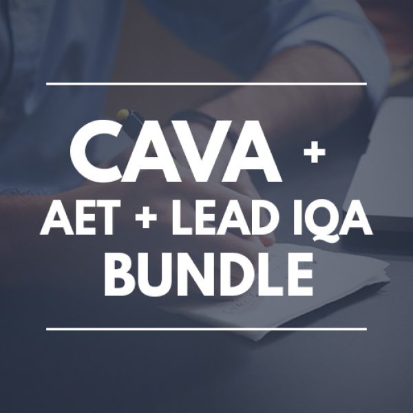 CAVA, AET & Lead IQA Bundle
